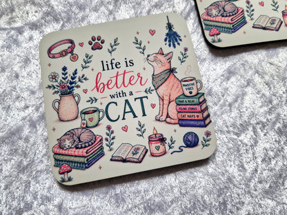 Life Is Better With A Cat Coaster